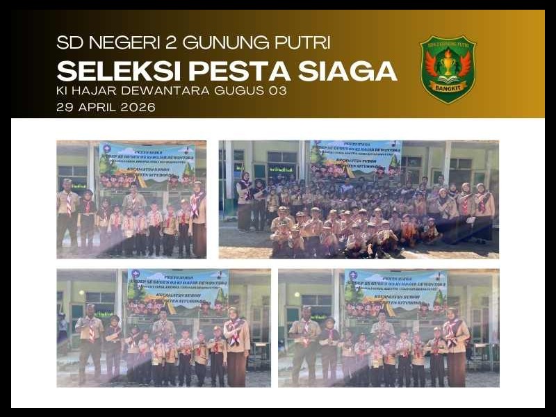 Siswa SD Negeri 2 Gunung Putri Ikuti Seleksi Pesta Siaga Gugus 03 Ki Hajar Dewantara