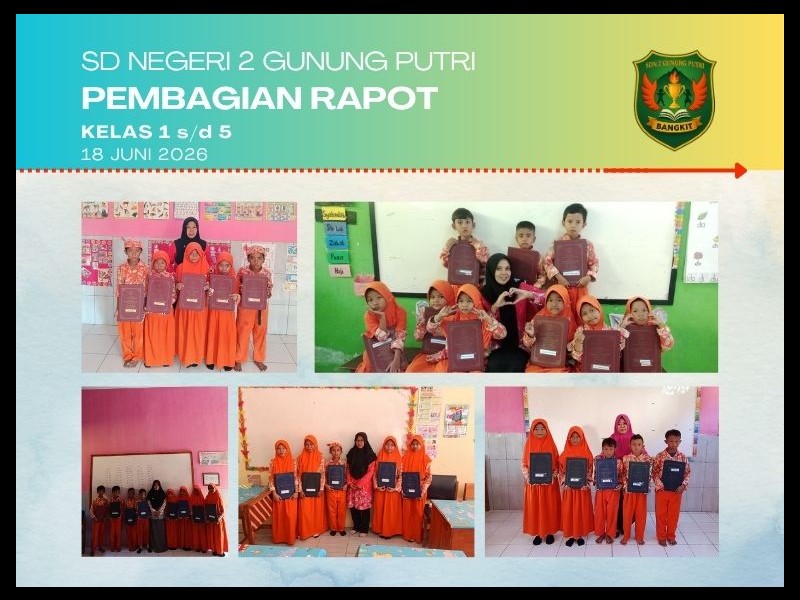 Pembagian Rapor Semester Genap Kelas I sampai Kelas V Tahun Pelajaran 2025/2026