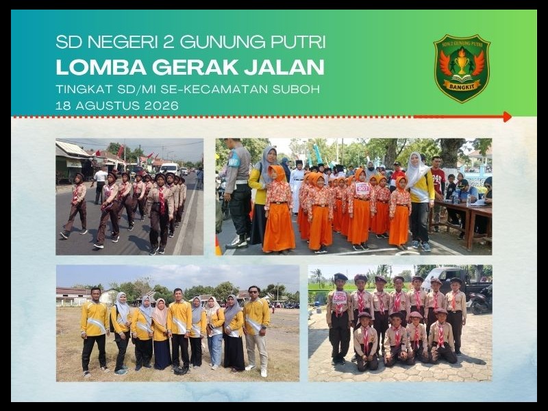 SDN 2 Gunung Putri Ikuti Lomba Gerak Jalan Tingkat SD/MI Se-Kecamatan Suboh